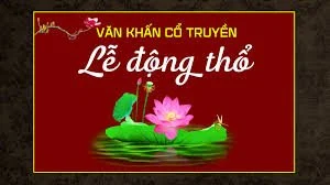 Văn khấn lễ động thổ