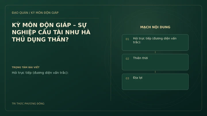Sơ đồ Kỳ Môn: KỲ MÔN ĐỘN GIÁP – SỰ NGHIỆP CẦU TÀI NHƯ HÀ THỦ DỤNG THẦN?