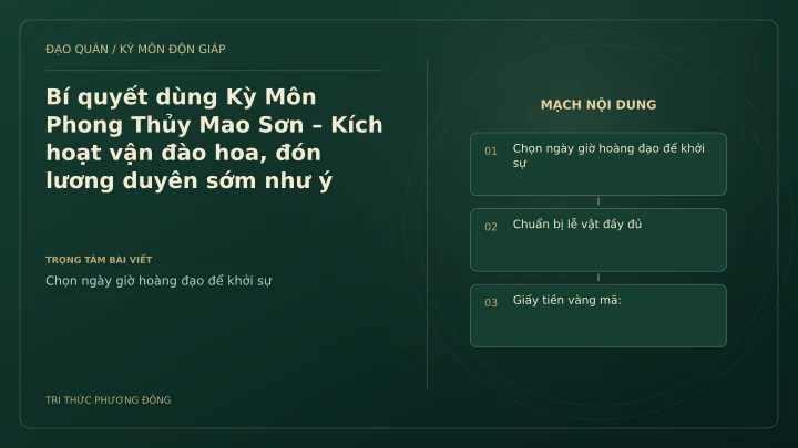 Sơ đồ Kỳ Môn: Bí quyết dùng Kỳ Môn Phong Thủy Mao Sơn – Kích hoạt vận đào hoa, đón lương duyên sớm như ý