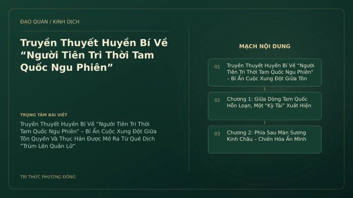 Minh họa Dịch học: Truyền Thuyết Huyền Bí Về “Người Tiên Tri Thời Tam Quốc Ngu Phiên”
