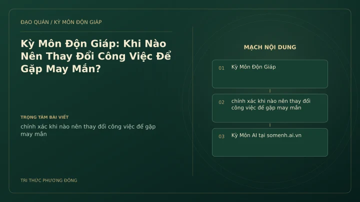 Sơ đồ Kỳ Môn: Kỳ Môn Độn Giáp: Khi Nào Nên Thay Đổi Công Việc Để Gặp May Mắn?