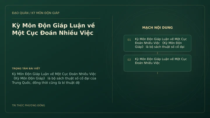 Sơ đồ Kỳ Môn: Kỳ Môn Độn Giáp Luận về Một Cục Đoán Nhiều Việc