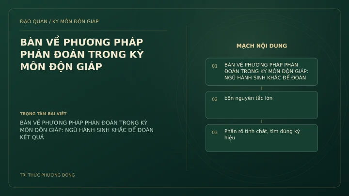 Sơ đồ Kỳ Môn: BÀN VỀ PHƯƠNG PHÁP PHÁN ĐOÁN TRONG KỲ MÔN ĐỘN GIÁP