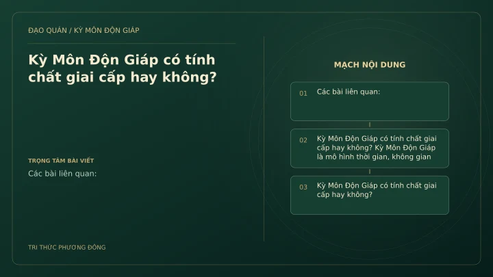 Sơ đồ Kỳ Môn: Kỳ Môn Độn Giáp có tính chất giai cấp hay không?