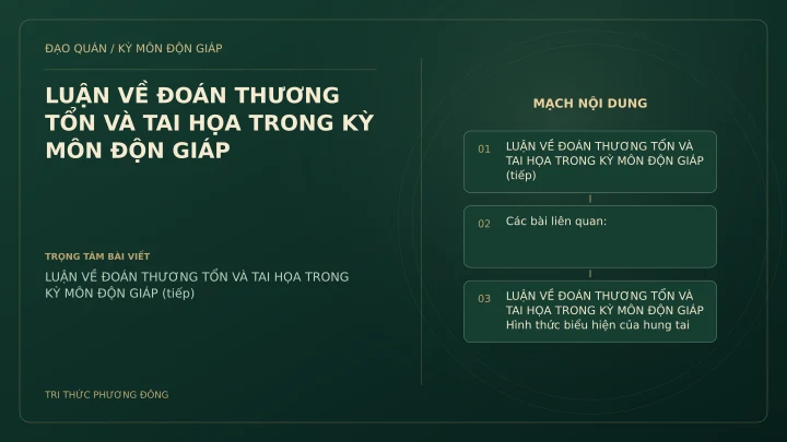 Sơ đồ Kỳ Môn: LUẬN VỀ ĐOÁN THƯƠNG TỔN VÀ TAI HỌA TRONG KỲ MÔN ĐỘN GIÁP