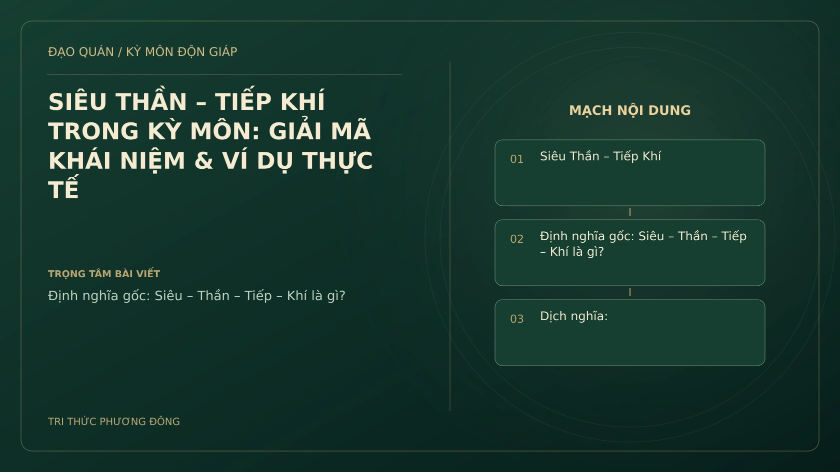 Sơ đồ Kỳ Môn: SIÊU THẦN – TIẾP KHÍ TRONG KỲ MÔN: GIẢI MÃ KHÁI NIỆM & VÍ DỤ THỰC TẾ