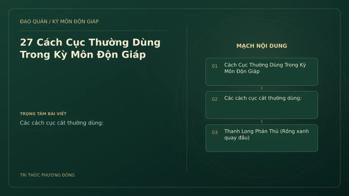 Sơ đồ Kỳ Môn: 27 Cách Cục Thường Dùng Trong Kỳ Môn Độn Giáp