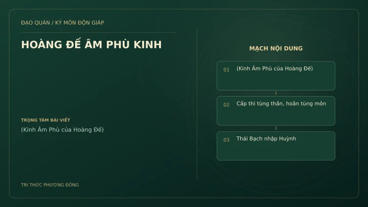 Sơ đồ Kỳ Môn: HOÀNG ĐẾ ÂM PHÙ KINH