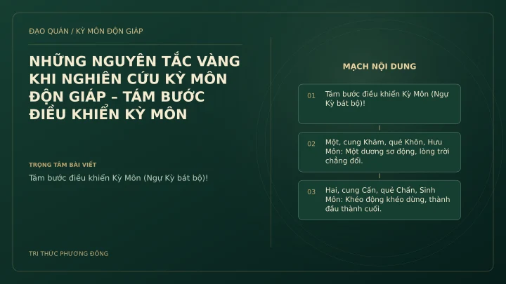 Sơ đồ Kỳ Môn: NHỮNG NGUYÊN TẮC VÀNG KHI NGHIÊN CỨU KỲ MÔN ĐỘN GIÁP – TÁM BƯỚC ĐIỀU KHIỂN KỲ MÔN