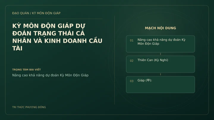Sơ đồ Kỳ Môn: KỲ MÔN ĐỘN GIÁP DỰ ĐOÁN TRẠNG THÁI CÁ NHÂN VÀ KINH DOANH CẦU TÀI