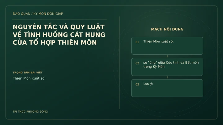 Sơ đồ Kỳ Môn: NGUYÊN TẮC VÀ QUY LUẬT VỀ TÌNH HUỐNG CÁT HUNG CỦA TỔ HỢP THIÊN MÔN