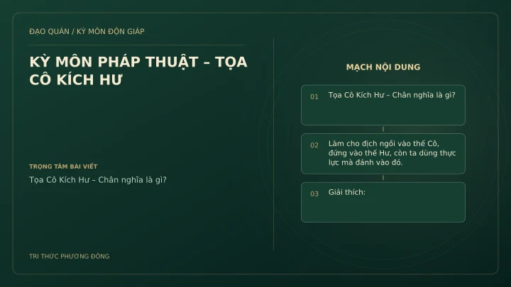 Sơ đồ Kỳ Môn: KỲ MÔN PHÁP THUẬT – TỌA CÔ KÍCH HƯ