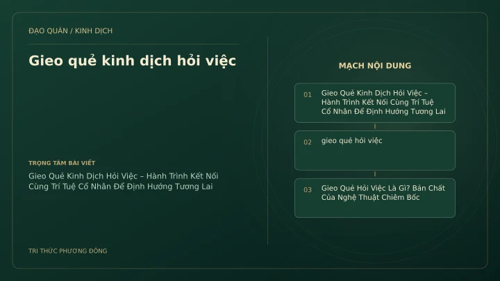 Minh họa Dịch học: Gieo quẻ kinh dịch hỏi việc