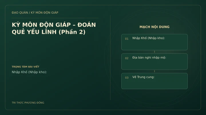 Sơ đồ Kỳ Môn: KỲ MÔN ĐỘN GIÁP – ĐOÁN QUẺ YẾU LĨNH (Phần 2)