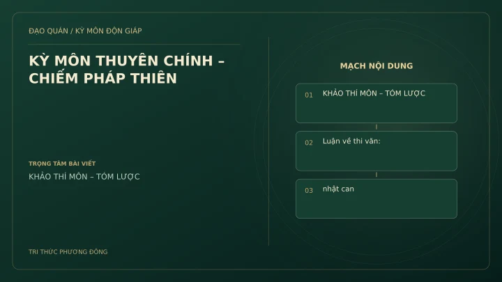 Sơ đồ Kỳ Môn: KỲ MÔN THUYÊN CHÍNH – CHIẾM PHÁP THIÊN