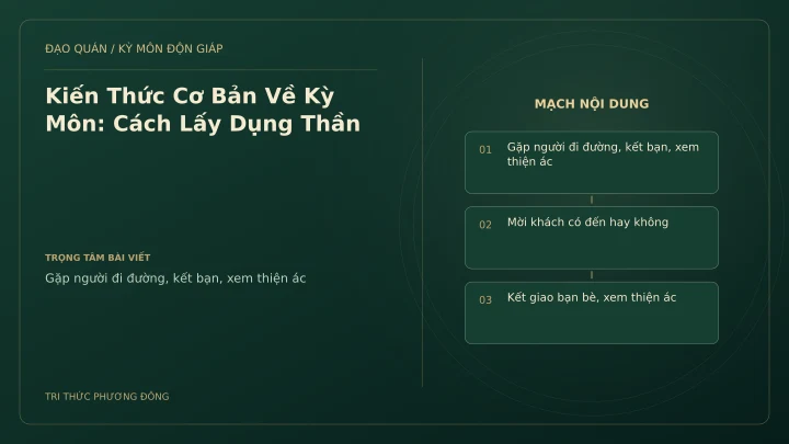 Sơ đồ Kỳ Môn: Kiến Thức Cơ Bản Về Kỳ Môn: Cách Lấy Dụng Thần