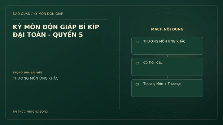 Sơ đồ Kỳ Môn: KỲ MÔN ĐỘN GIÁP BÍ KÍP ĐẠI TOÀN - QUYỂN 5