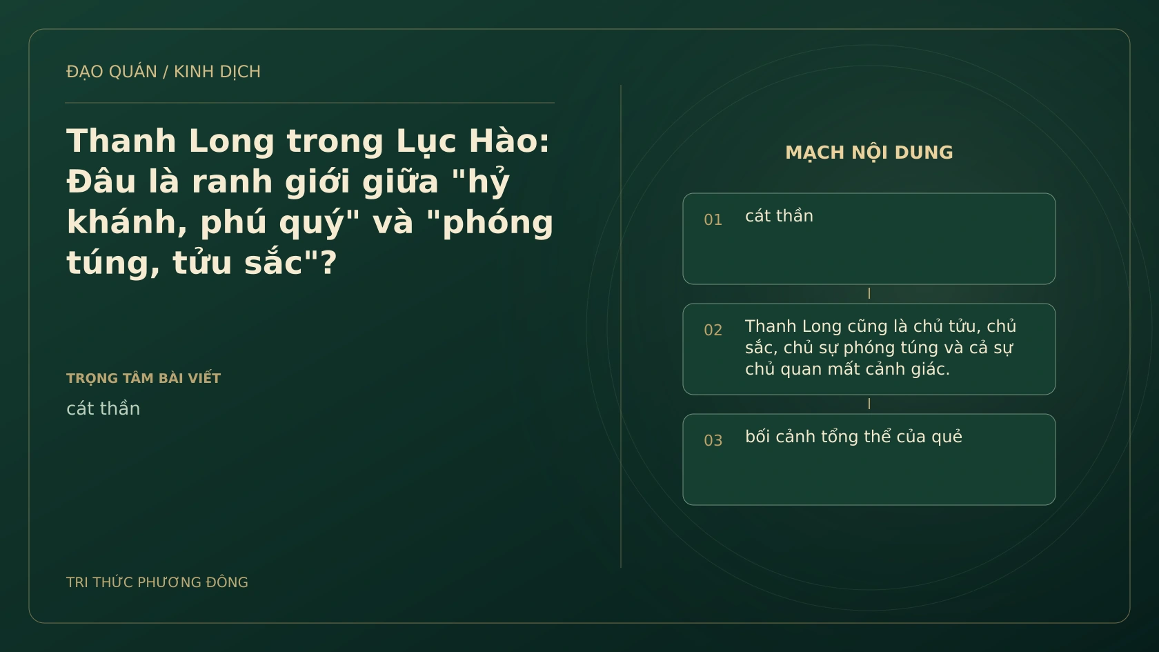 Minh họa Dịch học: Thanh Long trong Lục Hào: Đâu là ranh giới giữa "hỷ khánh, phú quý" và "phóng túng, tửu sắc"?