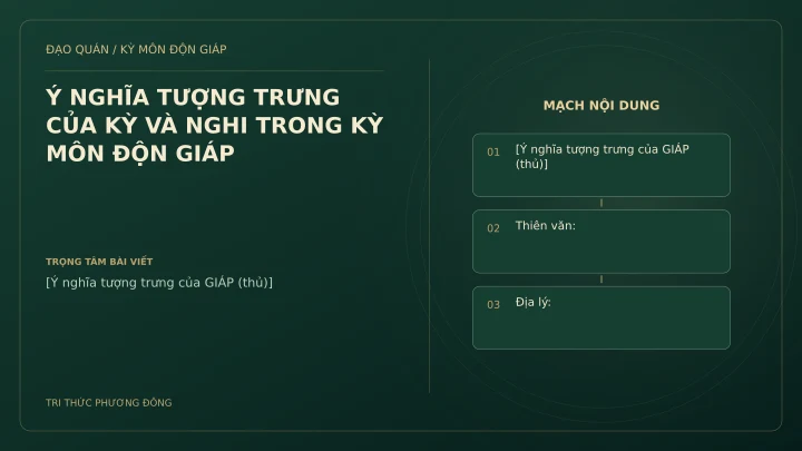 Sơ đồ Kỳ Môn: Ý NGHĨA TƯỢNG TRƯNG CỦA KỲ VÀ NGHI TRONG KỲ MÔN ĐỘN GIÁP