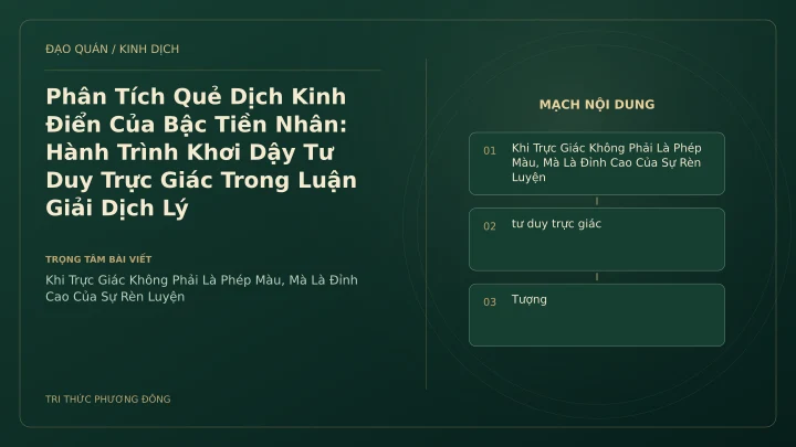Minh họa Dịch học: Phân Tích Quẻ Dịch Kinh Điển Của Bậc Tiền Nhân: Hành Trình Khơi Dậy Tư Duy Trực Giác Trong Luận Giải Dịch Lý