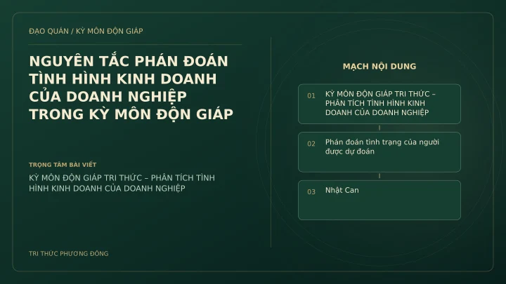 Sơ đồ Kỳ Môn: NGUYÊN TẮC PHÁN ĐOÁN TÌNH HÌNH KINH DOANH CỦA DOANH NGHIỆP TRONG KỲ MÔN ĐỘN GIÁP