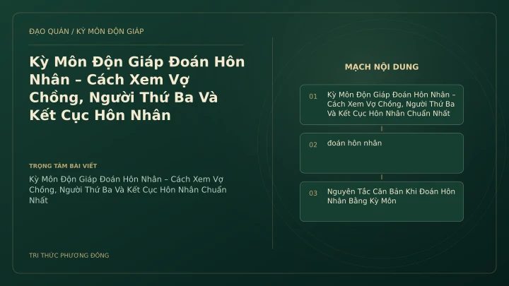 Sơ đồ Kỳ Môn: Kỳ Môn Độn Giáp Đoán Hôn Nhân – Cách Xem Vợ Chồng, Người Thứ Ba Và Kết Cục Hôn Nhân