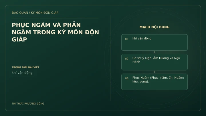 Sơ đồ Kỳ Môn: PHỤC NGÂM VÀ PHẢN NGÂM TRONG KỲ MÔN ĐỘN GIÁP