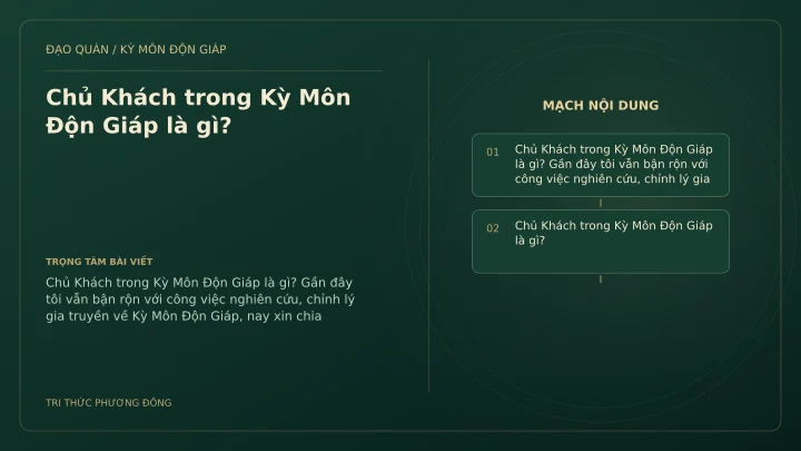 Sơ đồ Kỳ Môn: Chủ Khách trong Kỳ Môn Độn Giáp là gì?
