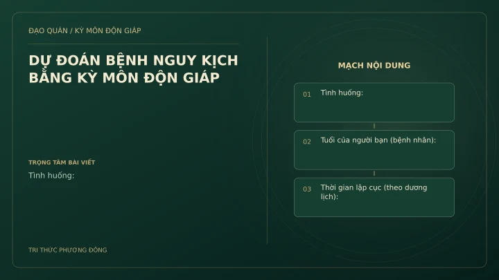 Sơ đồ Kỳ Môn: DỰ ĐOÁN BỆNH NGUY KỊCH BẰNG KỲ MÔN ĐỘN GIÁP