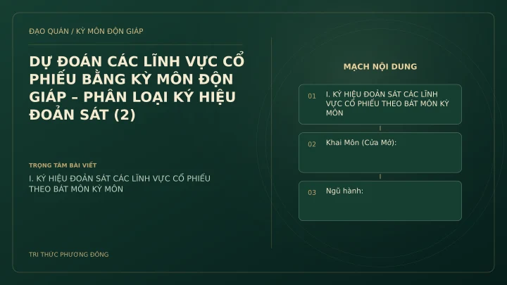 Sơ đồ Kỳ Môn: DỰ ĐOÁN CÁC LĨNH VỰC CỔ PHIẾU BẰNG KỲ MÔN ĐỘN GIÁP – PHÂN LOẠI KÝ HIỆU ĐOẢN SÁT (2)