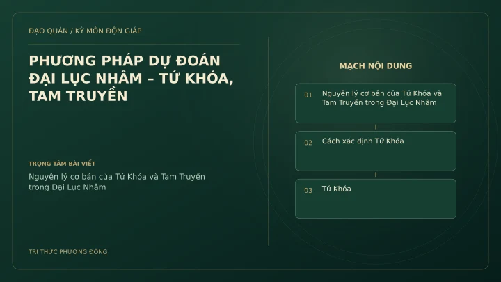Sơ đồ Kỳ Môn: PHƯƠNG PHÁP DỰ ĐOÁN ĐẠI LỤC NHÂM – TỨ KHÓA, TAM TRUYỀN