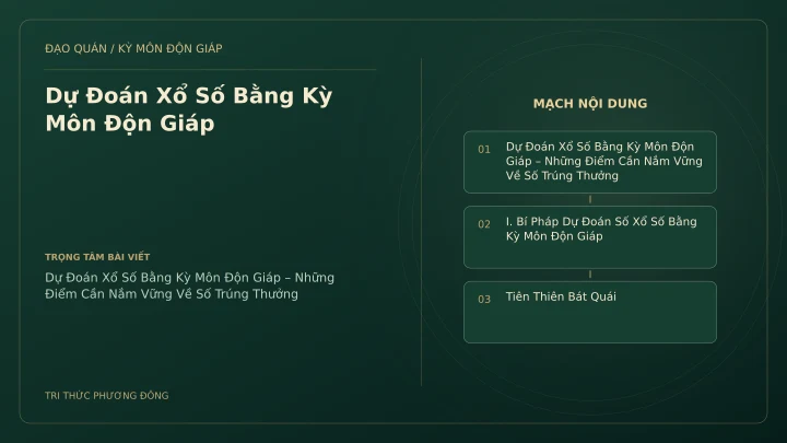 Sơ đồ Kỳ Môn: Dự Đoán Xổ Số Bằng Kỳ Môn Độn Giáp