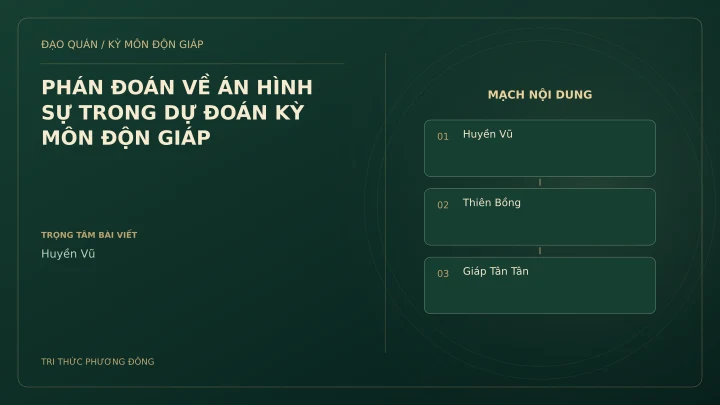Sơ đồ Kỳ Môn: PHÁN ĐOÁN VỀ ÁN HÌNH SỰ TRONG DỰ ĐOÁN KỲ MÔN ĐỘN GIÁP