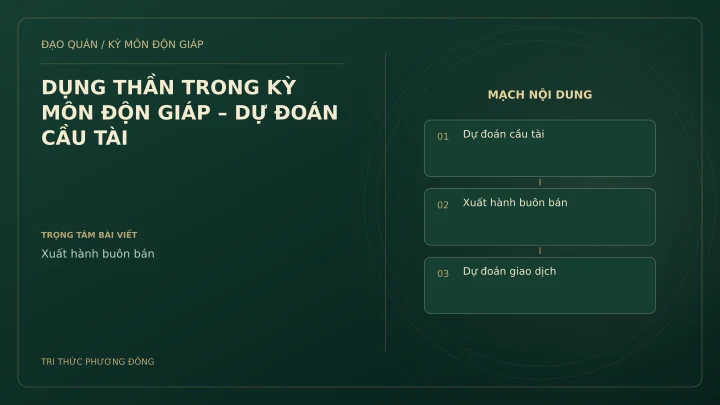 Sơ đồ Kỳ Môn: DỤNG THẦN TRONG KỲ MÔN ĐỘN GIÁP – DỰ ĐOÁN CẦU TÀI