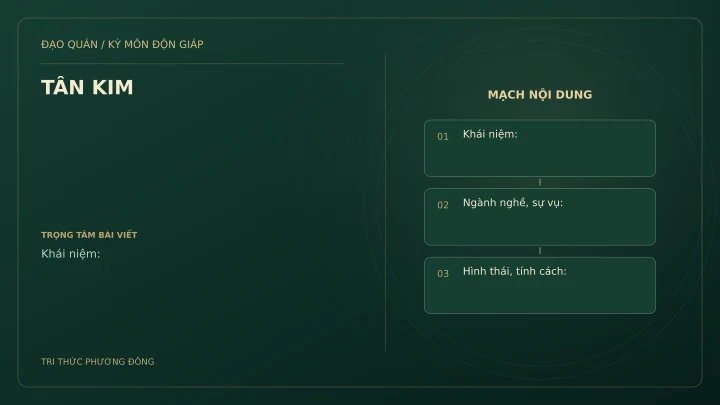 Sơ đồ Kỳ Môn: TÂN KIM
