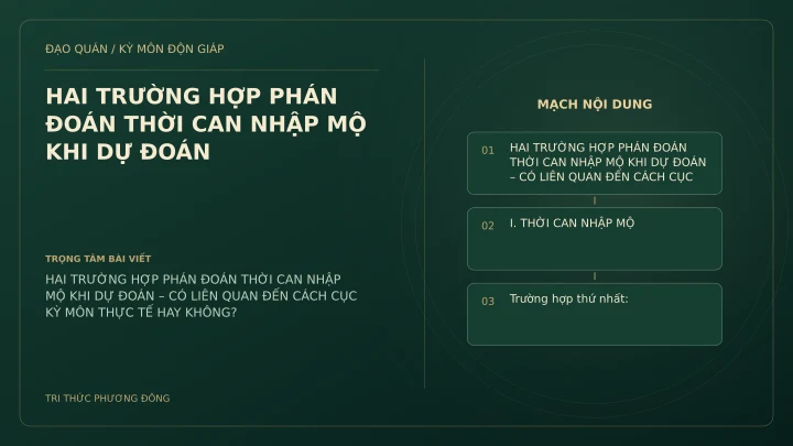 Sơ đồ Kỳ Môn: HAI TRƯỜNG HỢP PHÁN ĐOÁN THỜI CAN NHẬP MỘ KHI DỰ ĐOÁN